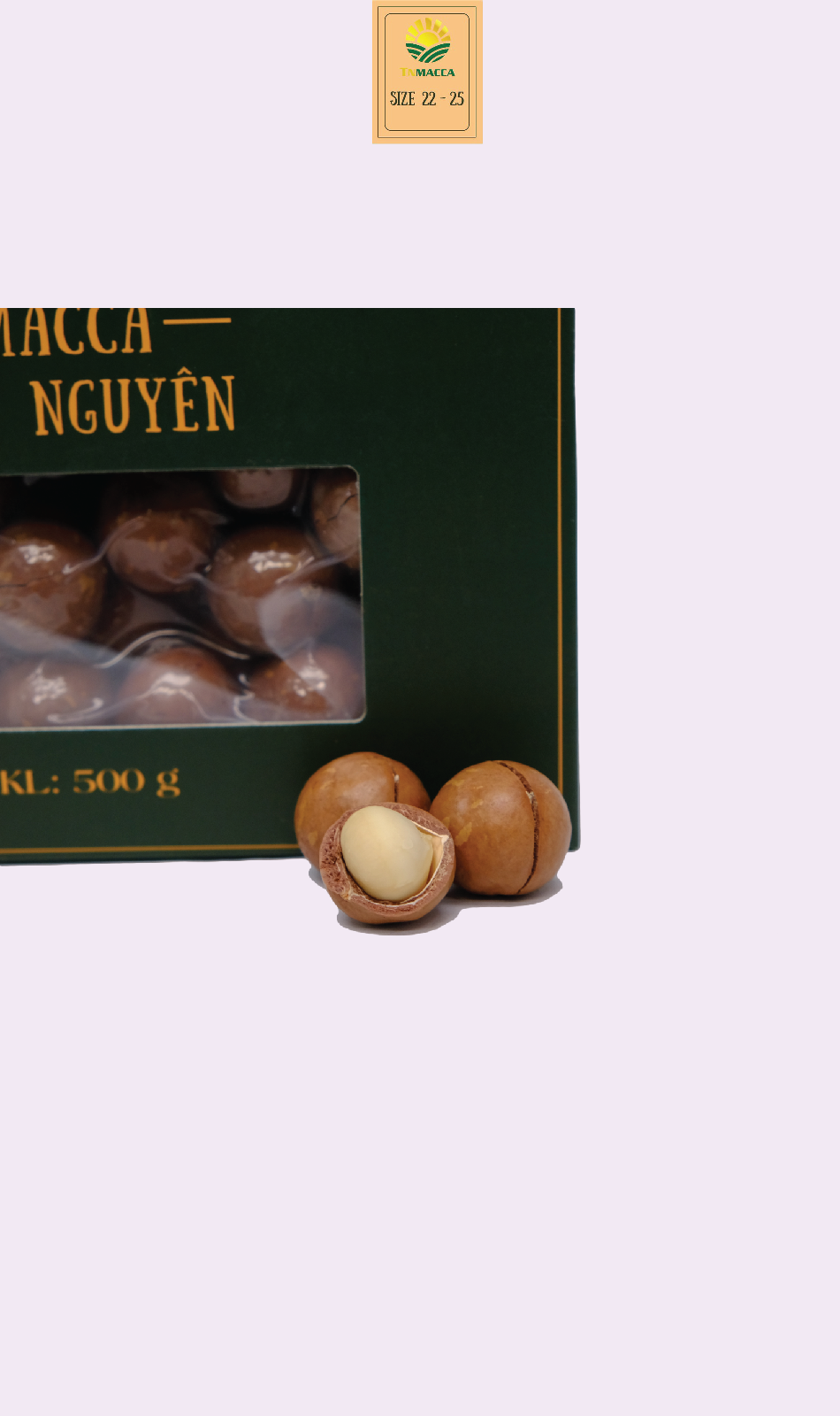 Hạt macca sấy nứt 22-25